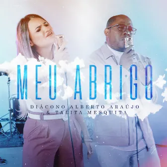 Meu Abrigo by Talita Mesquita