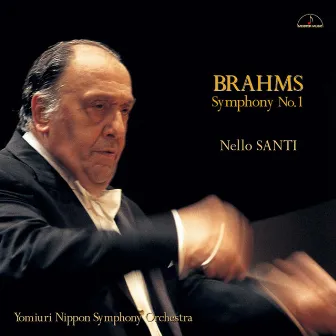 Brahms: Symphony No. 1 - Mendelssohn: Symphony No. 4 by ネッロ・サンティ(指揮)