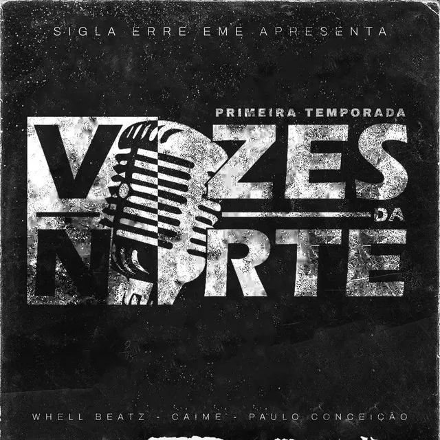 Vozes da Norte - Primeira Temporada