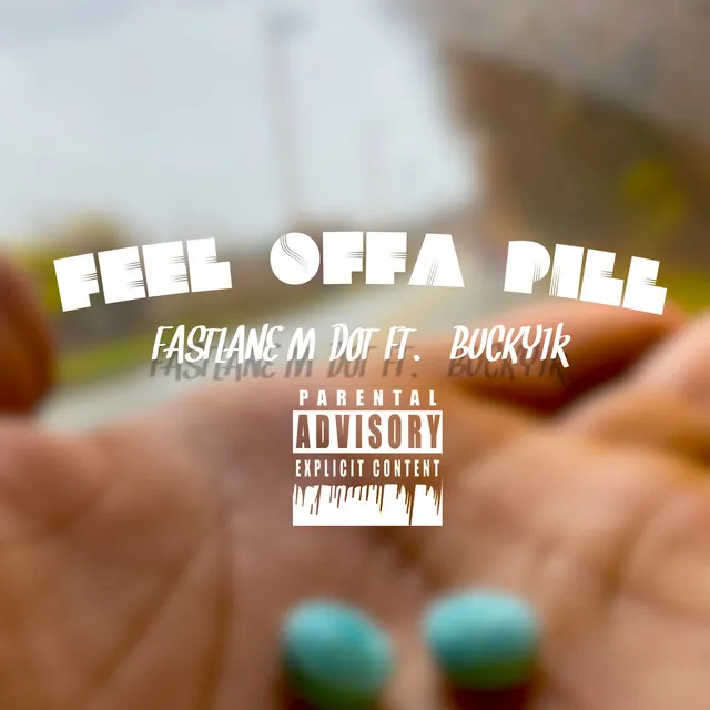 Feel Offa Pill