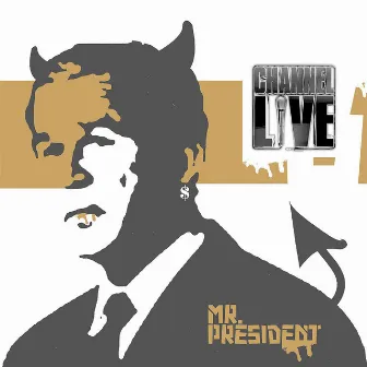 Mr. President by Channel Live