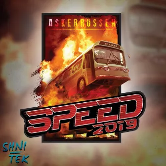 Speed 2019 (Askerrussen) by Shni-Tek