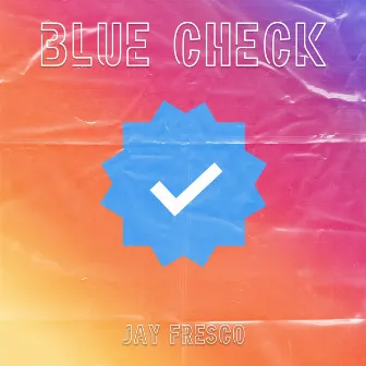 Blue Check by JAY FRESCO