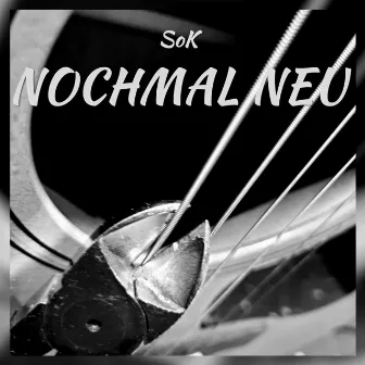 Nochmal neu by SoK