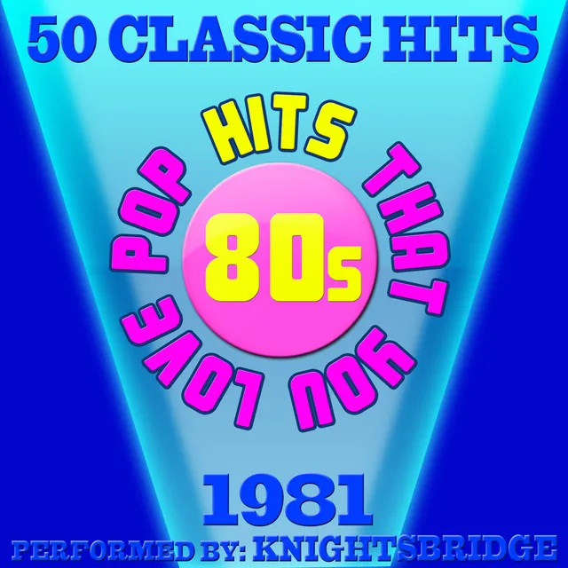 80s Pop Hits That You Love-1981-50 Classic Hits