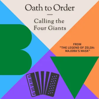 Oath to Order / Calling the Four Giants (From 