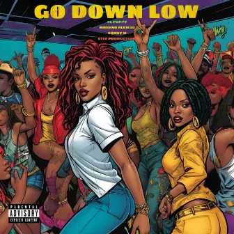 Go down low by El Poppy