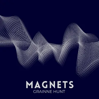 Magnets by Grainne Hunt