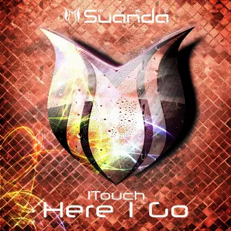 Here I Go by 1Touch