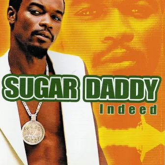 Indeed by Sugar Daddy