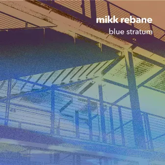 Blue Stratum by Mikk Rebane