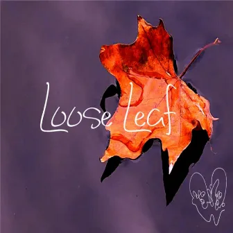 Loose Leaf by Soup De'jour