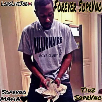 Forever Soprvno by Tiuz Soprvno