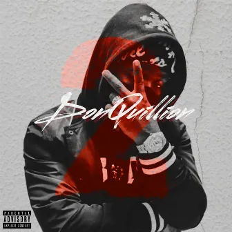 Don Quillion 2 by Lil Quill