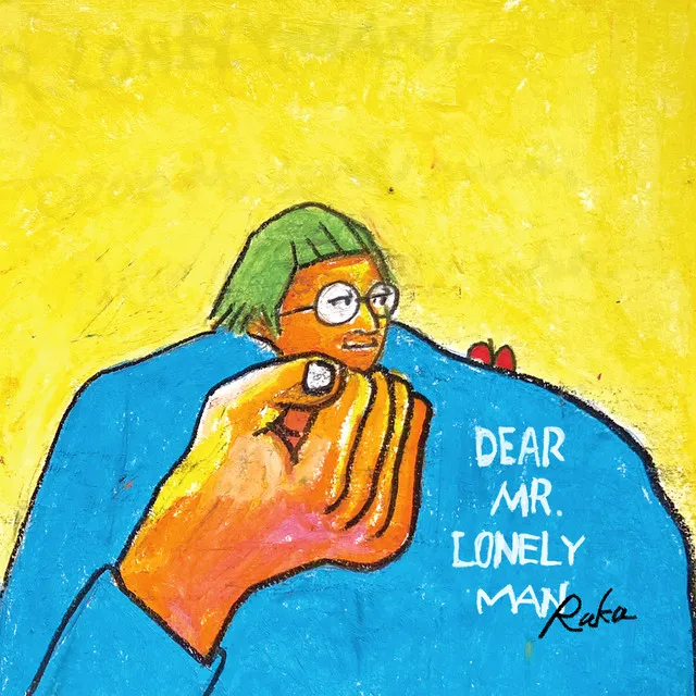 Dear Mr.lonely man