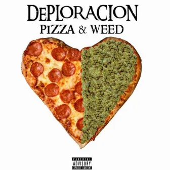 Deploración (Pizza&Weed). by Nusbe