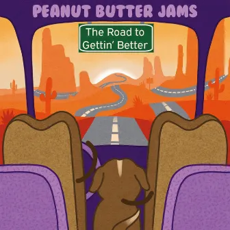 The Road to Gettin' Better by Peanut Butter Jams