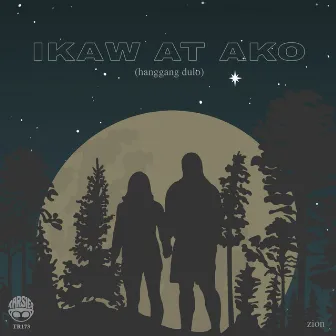 Ikaw at Ako (Hanggang Dulo) by Zion Aguirre