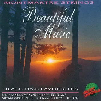 Beautiful Music by Montmartre Strings