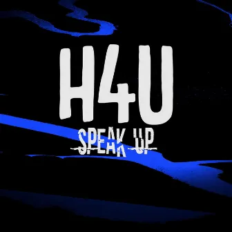 H4U by Speak Up