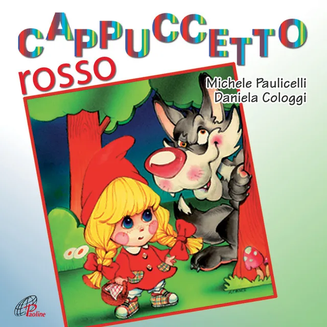 La storia del Cappuccetto Rosso