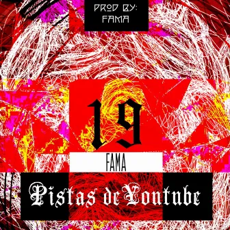 Pistas De Youtube by Fama Real