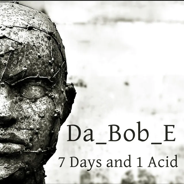 7 Days and 1 Acid