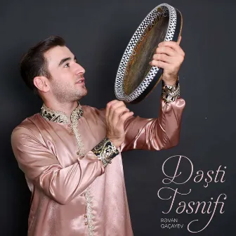 Dəşti Təsnifi by Rəvan Qaçayev