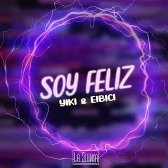 Soy Felíz by Yiki