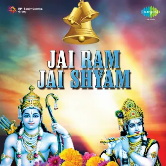 Jai Ram Jai Shyam by Purshottam Das Jalota