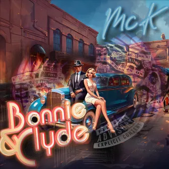 Bonnie Clyde by McK