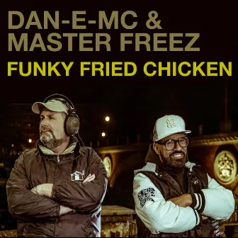 Funky Fried Chicken by Master Freez