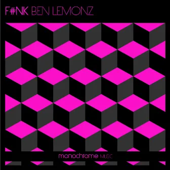 F#nk by Ben Lemonz