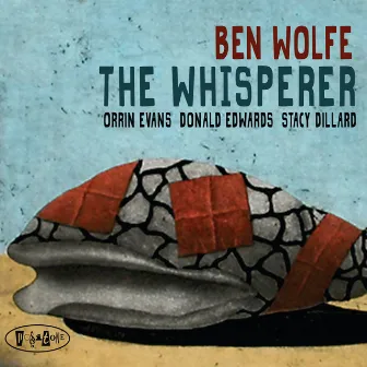 The Whisperer by Ben Wolfe