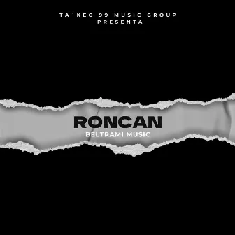 Roncan by Beltrami Music