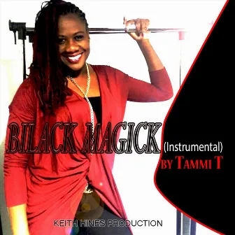 Black Magick (Instrumental) by Tammi T