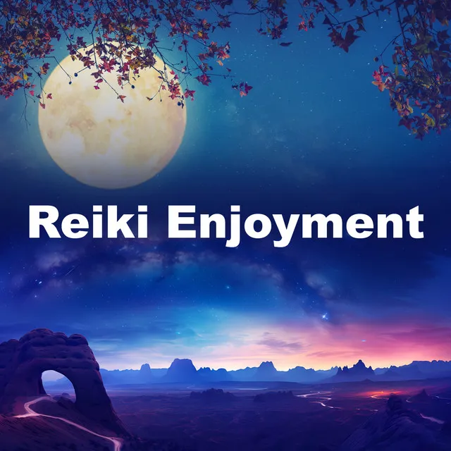 Reiki Enjoyment