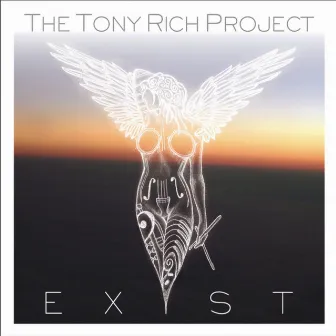 Exist by Tony Rich