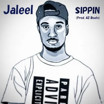 Sippin' by Jaleel