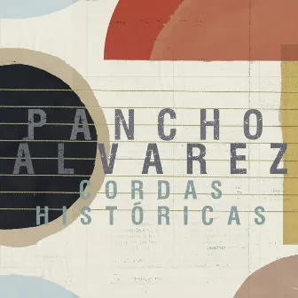 Cordas Históricas by Pancho Álvarez