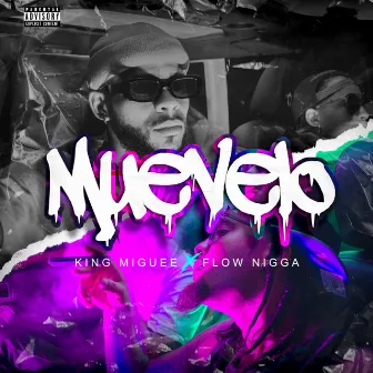 Muevelo by Flow N!gga