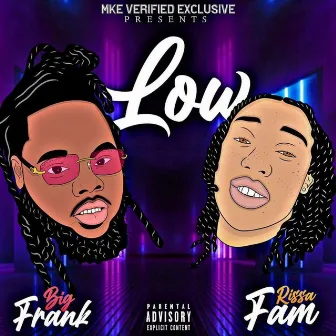 Low by Big Frank