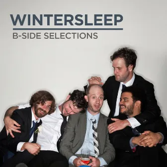 B-Side Selections by Wintersleep