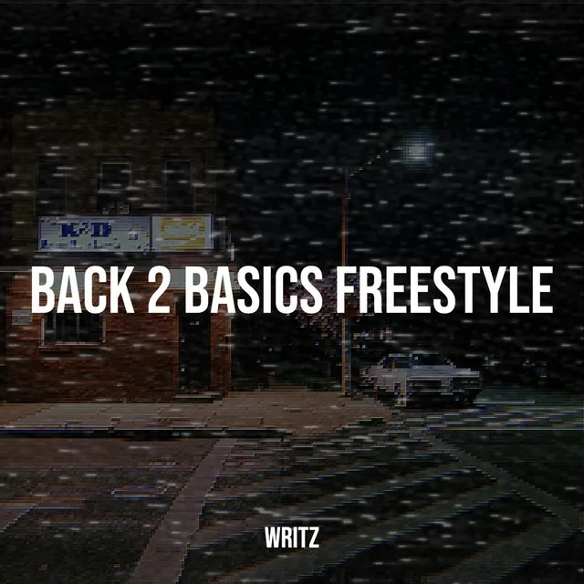 Back 2 Basics (Freestyle)