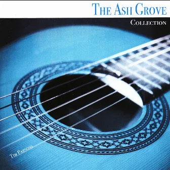 The Ash Grove Collection by Tim Parsons