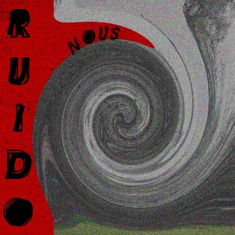 Ruido by Nous