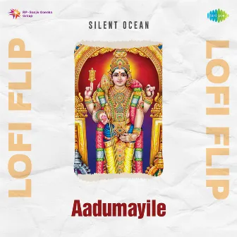 Aadumayile (Lofi Flip) by A. R. Ramani Ammal