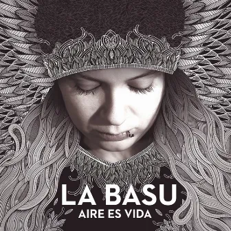 Aire Es Vida by La Basu