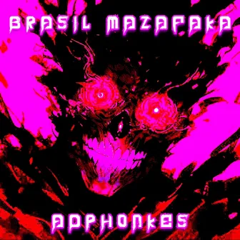 BRAZIL MAZAFAKA by A.D.phonkes