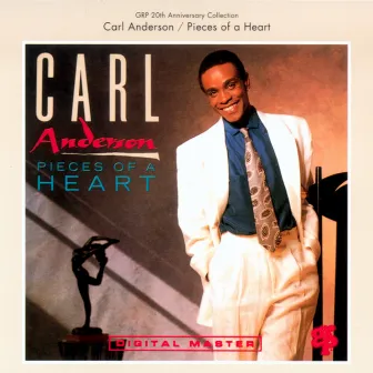 Pieces Of A Heart by Carl Anderson